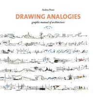 bokomslag Drawing Analogies: Graphic Manual of Architecture