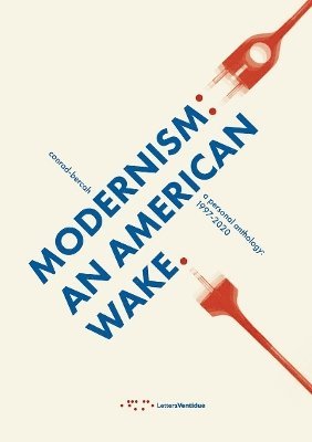 Modernism: An American Wake 1