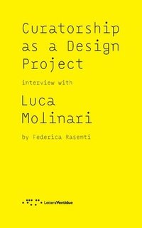 bokomslag Curatorship as a Design Project