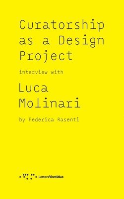 bokomslag Curatorship as a Design Project