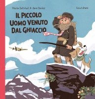 Il piccolo Uomo venuto dal ghiaccio