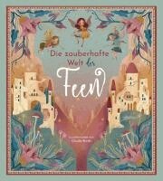 Federica Magrin - Die zauberhafte Welt der Feen, Inbunden