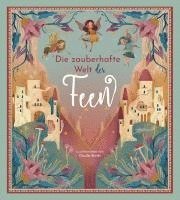 Die zauberhafte Welt der Feen
