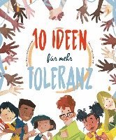 bokomslag 10 Ideen für mehr Toleranz