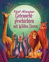 Fünf-Minuten-Gute-Nacht-Geschichten mit Wilden Tieren 1