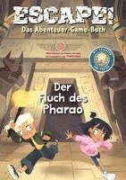 bokomslag Escape! Das Abenteuer-Game-Buch: Der Fluch des Pharao