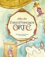 Atlas der fantastischen Orte 1