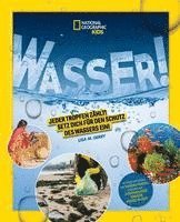 bokomslag WASSER! Jeder Tropfen zählt! Setz dich für den Schutz des Wassers ein!