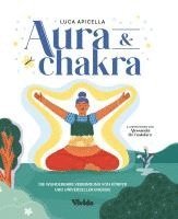 Luca Apicella, Vivida - Aura & Chakra  (VIVIDA), Inbunden
