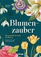 Anastasia Mostacci, Giada Ungredda, Vivida - Blumen-Zauber, Inbunden