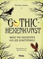 Cecilia Lattari, Vivida - Gothic-Hexenkunst, Inbunden