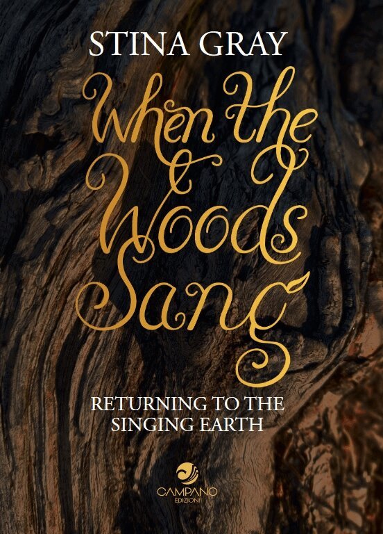 Stina Gray - When the woods sang : returning to the singing earth, Häftad. Tillgänglighet: Lägg i varukorg