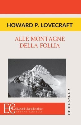 Howard P Lovecraft - Alle Montagne Della Follia, Häftad
