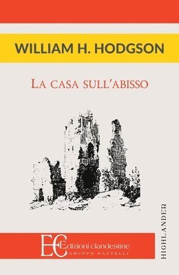 William Hope Hodgson - Casa Sull'abisso, Häftad