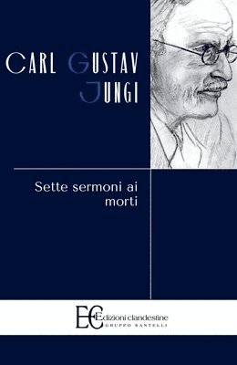 Carl Gustav Jung - Sette Sermoni AI Morti, Häftad