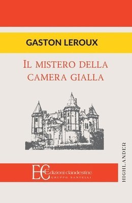 Gaston LeRoux, GASTON LEROUX, Gaston Leroux - Mistero Della Camera Gialla, Häftad