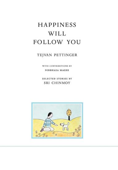 bokomslag Happiness will follow you (second edition)