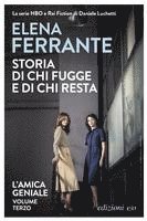 Elena Ferrante - Ferrante, E: Storia di chi fugge e di chi resta, Häftad