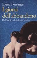 Elena Ferrante - I giorni dell'abbandono, Inbunden
