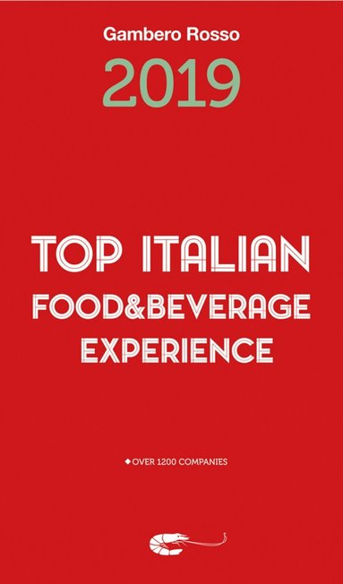 Gambero Rosso - Top Italian Food & Beverage Experience 2019, Häftad