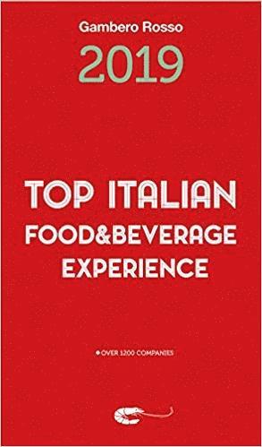 bokomslag Top Italian Food & Beverage Experience 2019