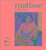 Matisse: In His Time