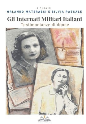 Silvia Pascale, Orlando Materassi - Gli Internati Militari Italiani, Häftad