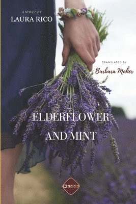 Laura Rico - Elderflower and Mint, Häftad