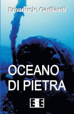 bokomslag Oceano di pietra: Sfidare il Triangolo Maledetto non è una buona idea...