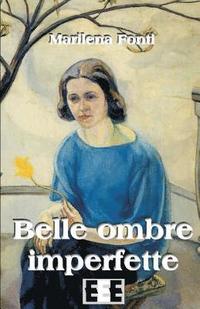 bokomslag Belle Ombre Imperfette