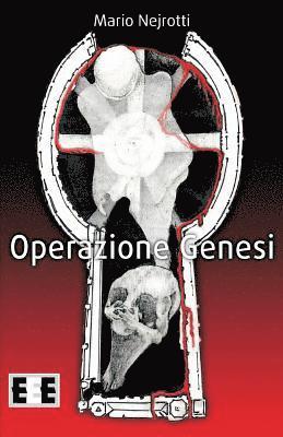 Mario Nejrotti - Operazione Genesi, Häftad