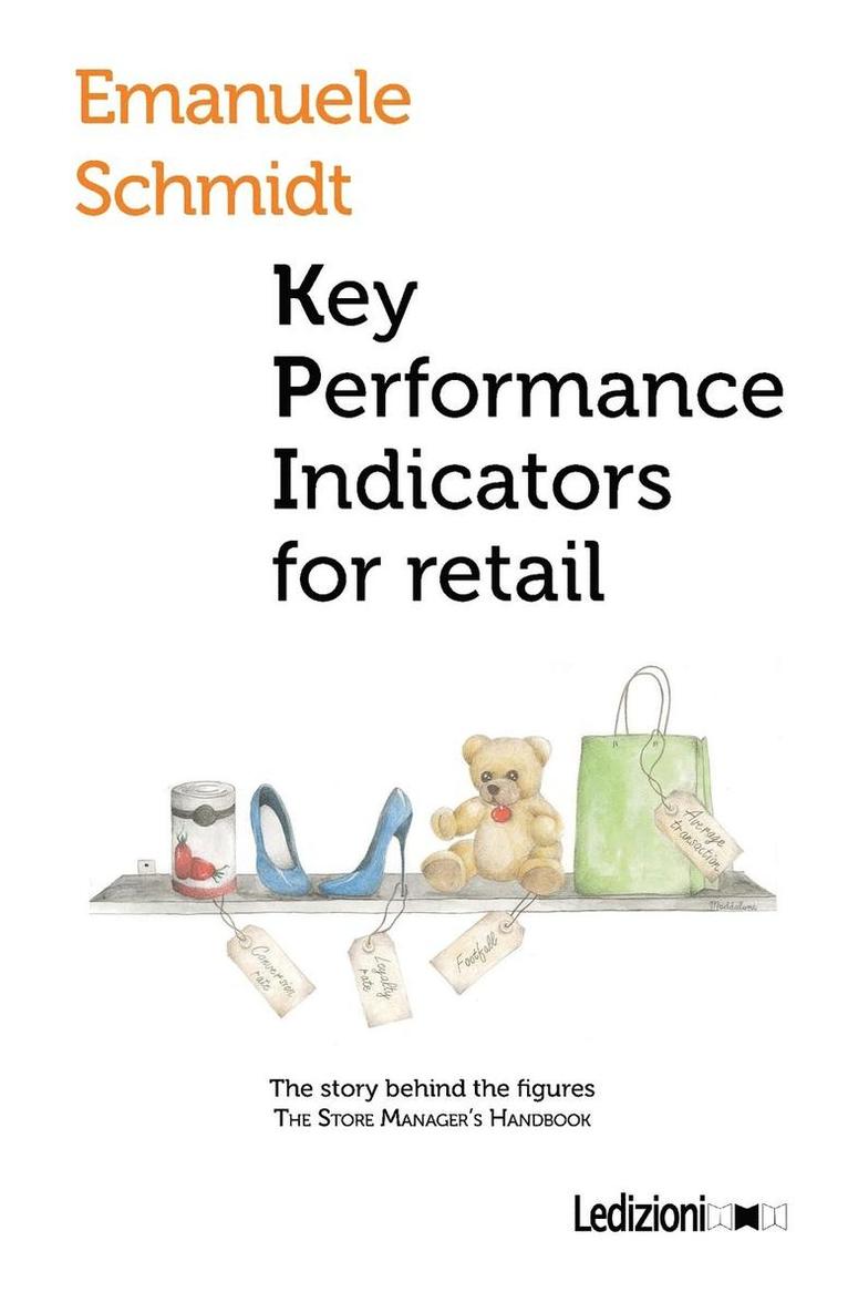 Key performance indicator for retail. The story behind the figures 1