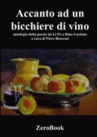 bokomslag Accanto a un bicchiere di vino