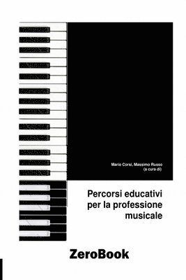 Percorsi educativi per la professione musicale 1