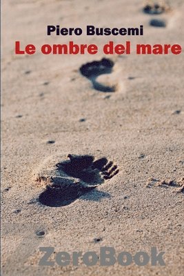 Piero Buscemi - Le ombre del mare, Häftad