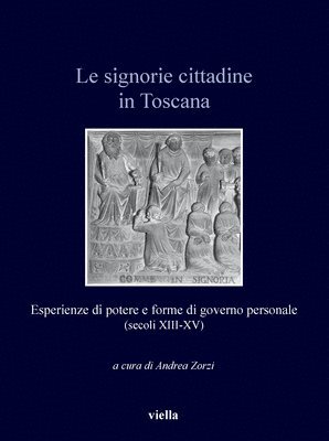 Andrea Barlucchi, Amedeo de Vincentiis - Le Signorie Cittadine in Toscana, Häftad