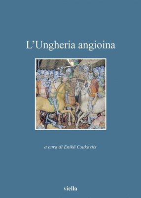 Eniko Csukovits, Pal Engel - L'Ungheria Angioina, Häftad
