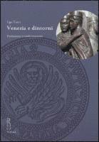Gino Benzoni, Gherardo Ortalli - Venezia E Dintorni: Evoluzioni E Trasformazioni, Häftad