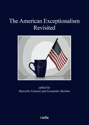 Elena Baracani, Oliver Boyd-Barret - The American Exceptionalism Revisited, Häftad. Tillgänglighet: Lägg i varukorg
