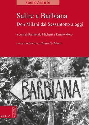 Tommaso Calio, Luca Marcelli - Salire a Barbiana: Don Milani Dal Sessantotto a Oggi, Häftad