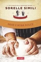 Roveri, R: Pane e roba dolce