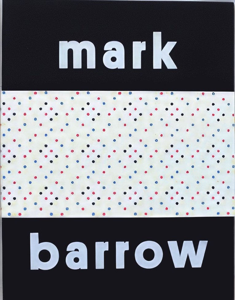 Mark Barrow - Mark Barrow, Inbunden