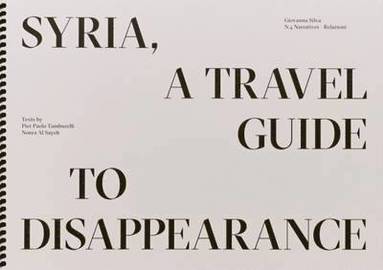 bokomslag Syria, A Travel Guide to Disappearance