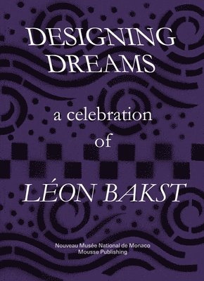 bokomslag Leon Bakst - Designing Dreams