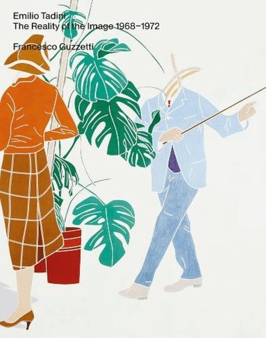 Emilio Tadini, Gió Marconi, Alberto Salvadori - Reality of the Image 1968-1972, Häftad