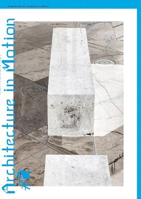 Brzek, Dennis, Dennis Brzek, Junia Thiede - In Medias Res #2: Architecture in Motion, Häftad