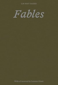 bokomslag Lin May Saeed: Fables