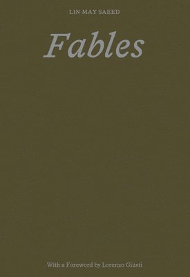 Lin May Saeed: Fables