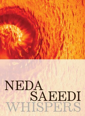 Neda Saeedi: Whispers 1