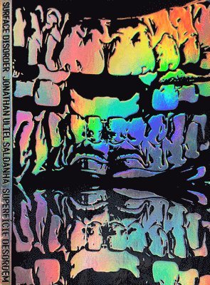 bokomslag Jonathan Uliel Saldanha: Surface Disorder